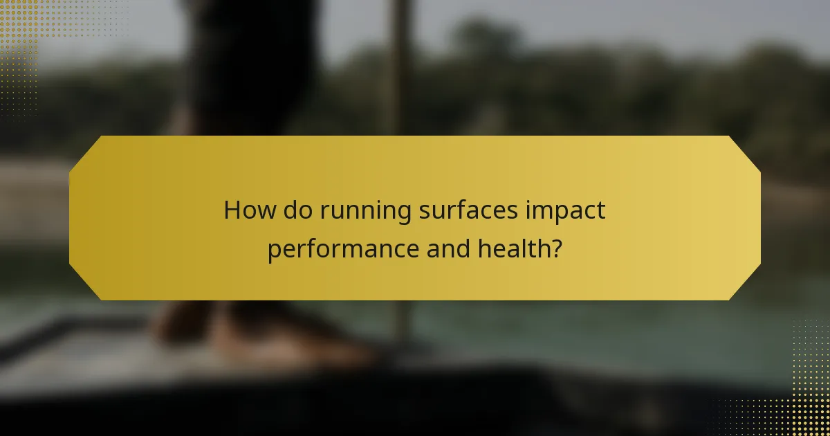 How do running surfaces impact performance and health?
