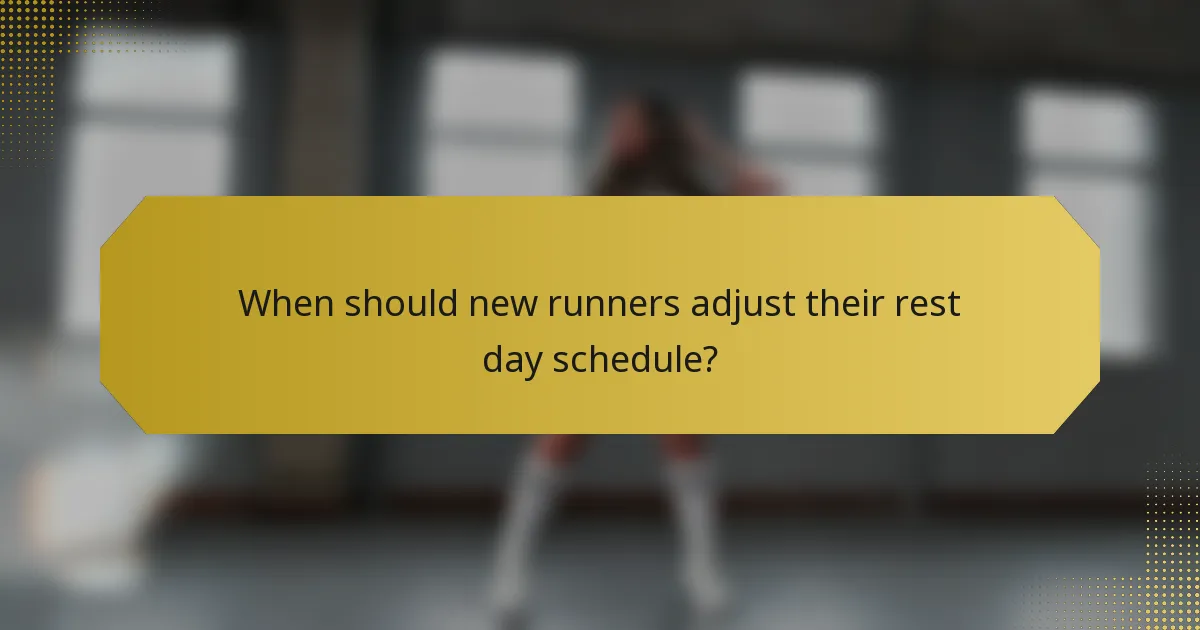 When should new runners adjust their rest day schedule?